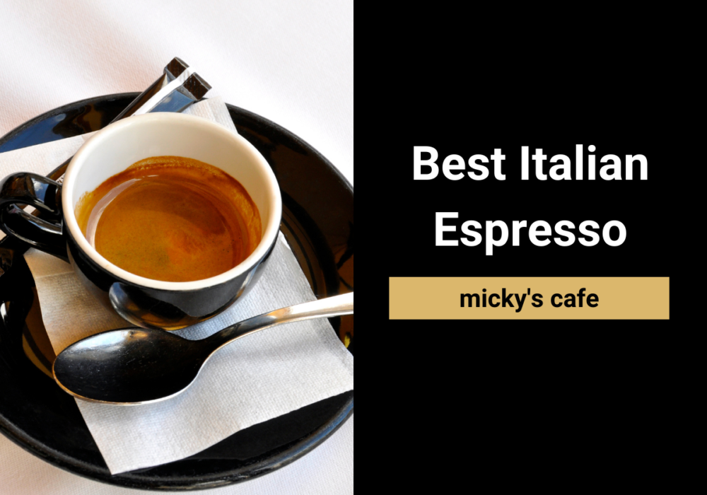 Best Italian Espresso