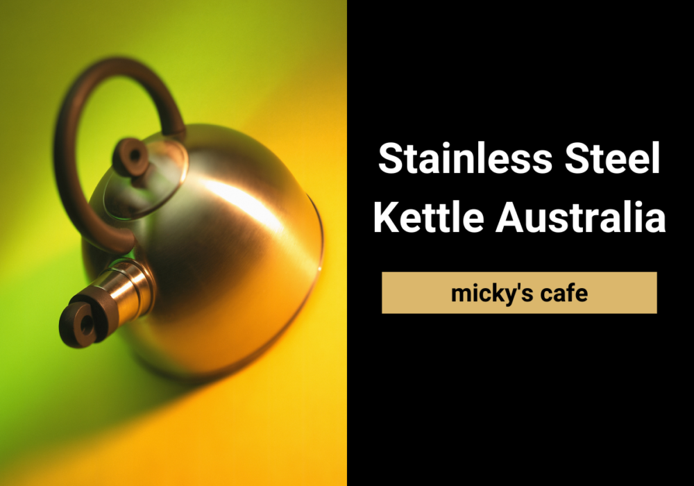 Stainless Steel Kettle Australia